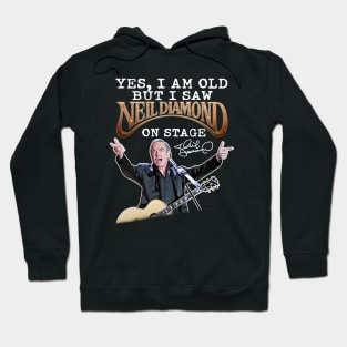 Yes i am old but i saw on stage signature Hoodie